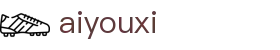 AYX爱游戏体育平台官方网站入口